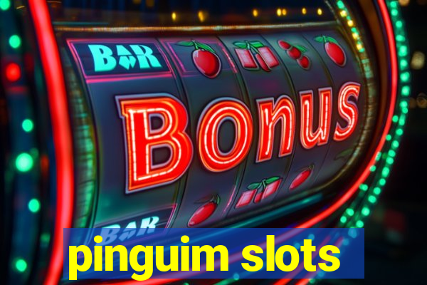pinguim slots